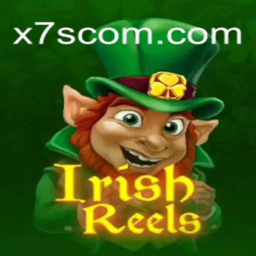 Explore IrishReels: The Ultimate Gaming Experience with X7S